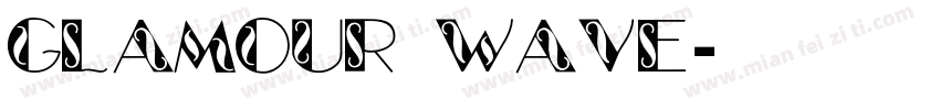 Glamour Wave字体转换